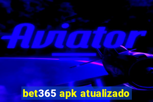 bet365 apk atualizado