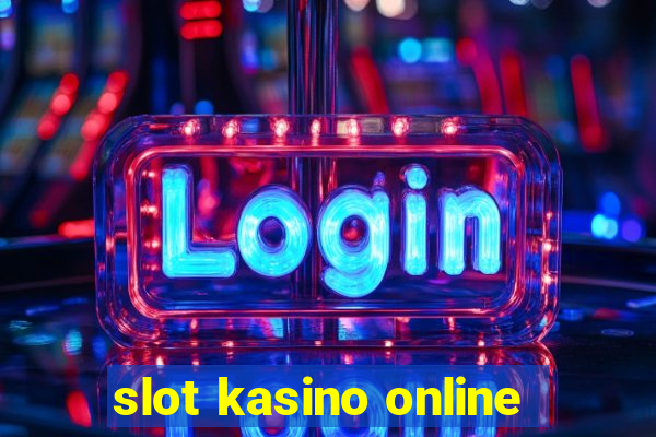 slot kasino online