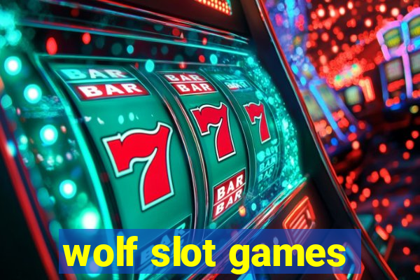 wolf slot games