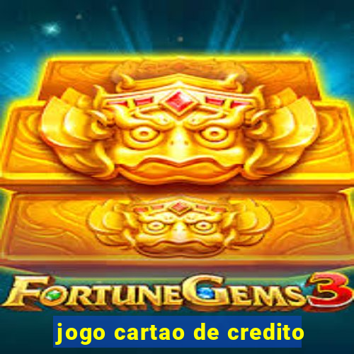 jogo cartao de credito