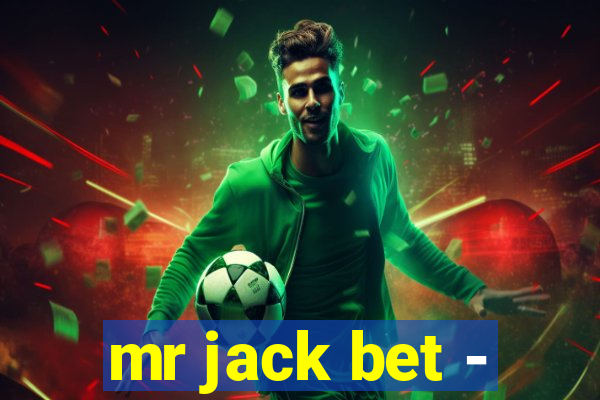 mr jack bet -