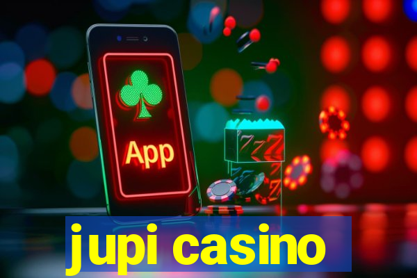 jupi casino