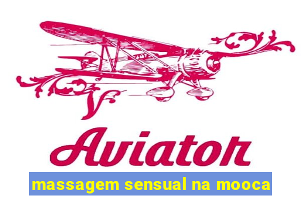 massagem sensual na mooca