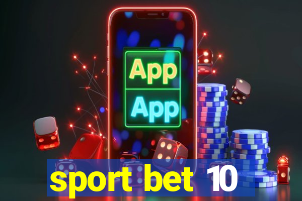 sport bet 10