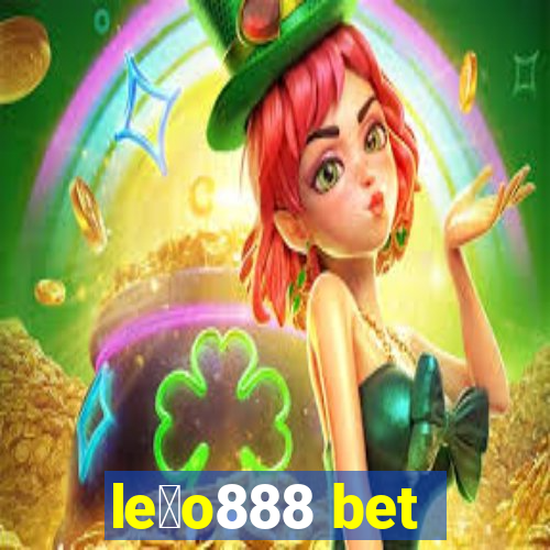 le茫o888 bet