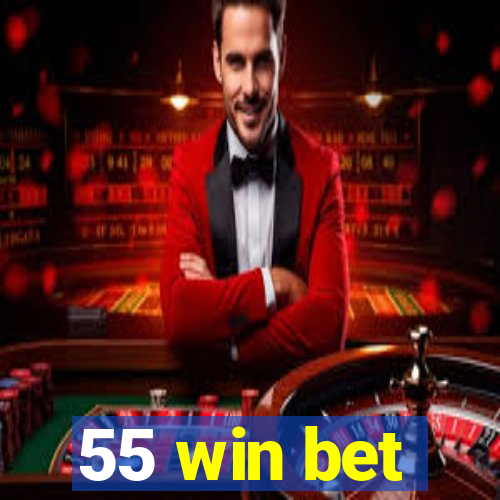 55 win bet