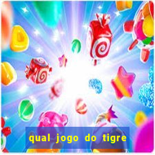 qual jogo do tigre dá b?nus no cadastro