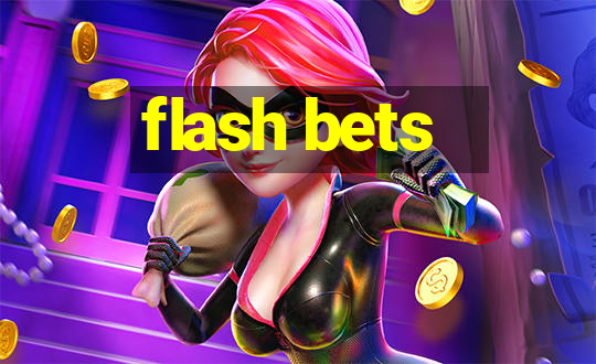 flash bets