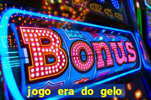 jogo era do gelo ca?a níquel