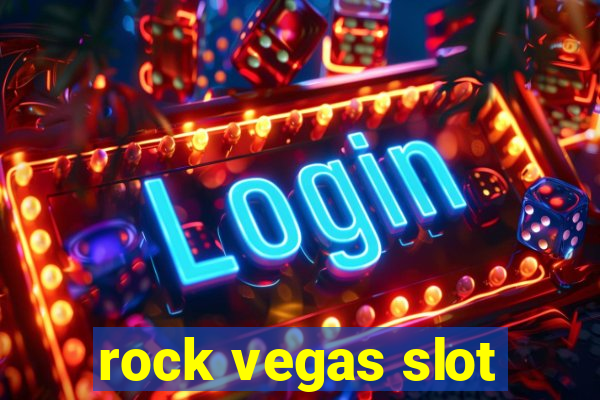 rock vegas slot