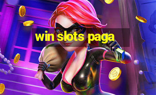 win slots paga