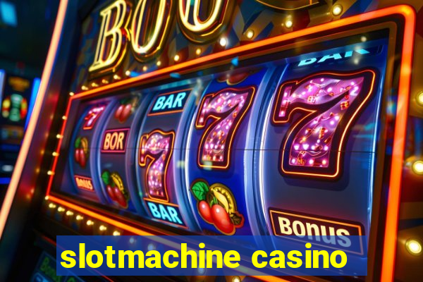 slotmachine casino