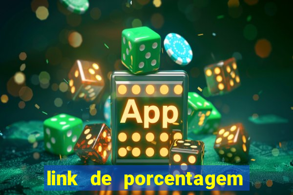 link de porcentagem dos slots pg gratis