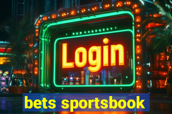 bets sportsbook