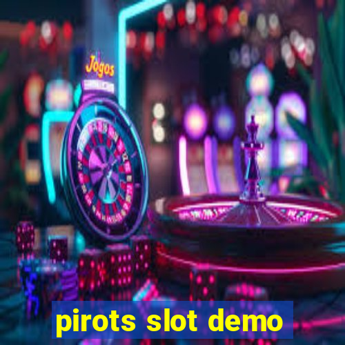 pirots slot demo