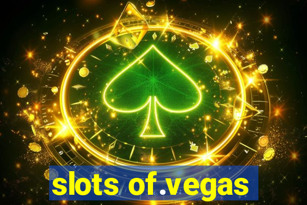 slots of.vegas