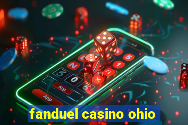 fanduel casino ohio