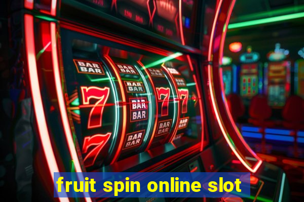 fruit spin online slot