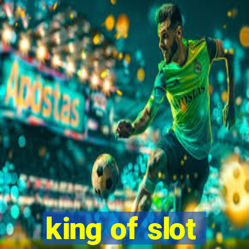 king of slot