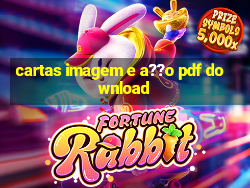 cartas imagem e a??o pdf download