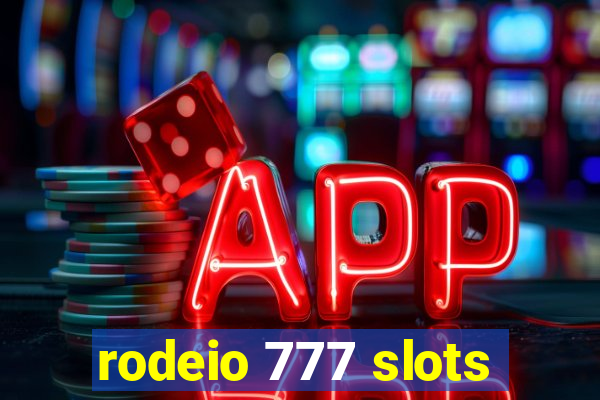 rodeio 777 slots