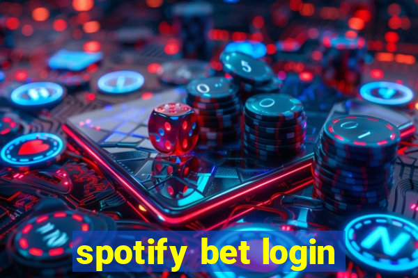 spotify bet login