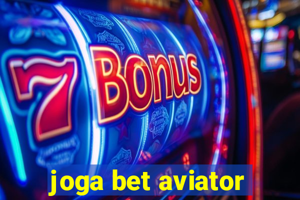 joga bet aviator