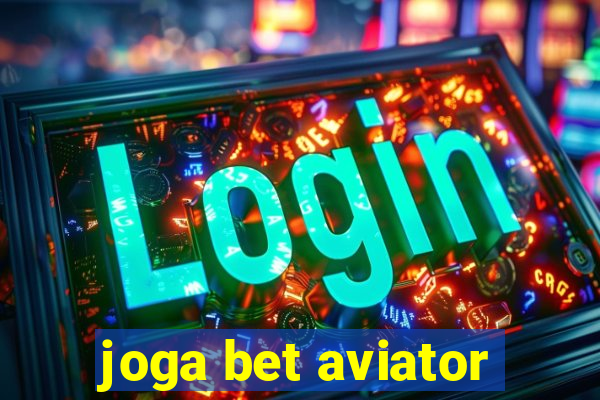 joga bet aviator