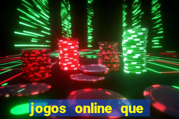 jogos online que da pra ganhar dinheiro