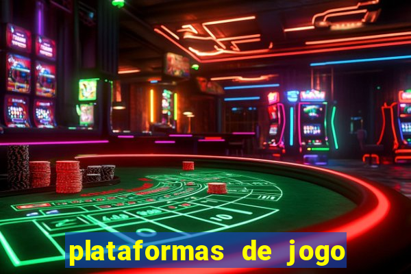 plataformas de jogo para ganhar dinheiro