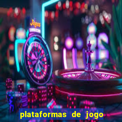 plataformas de jogo para ganhar dinheiro