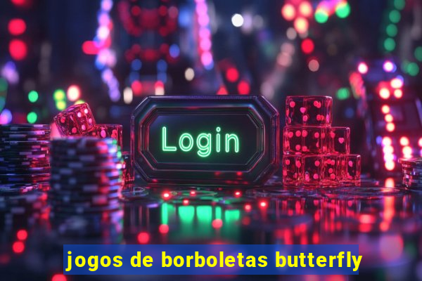 jogos de borboletas butterfly