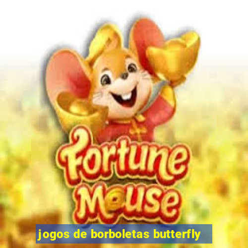 jogos de borboletas butterfly