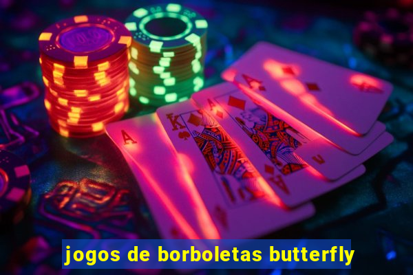 jogos de borboletas butterfly