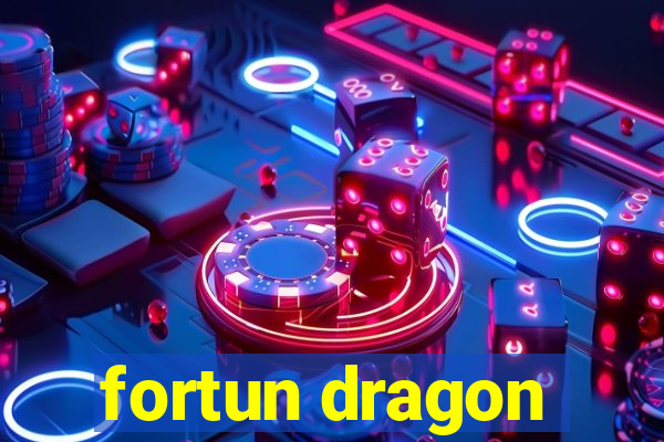 fortun dragon