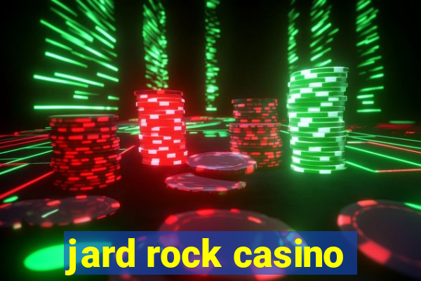 jard rock casino