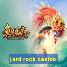 jard rock casino