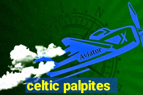 celtic palpites