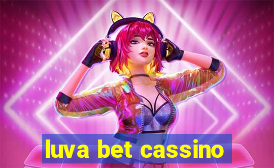 luva bet cassino