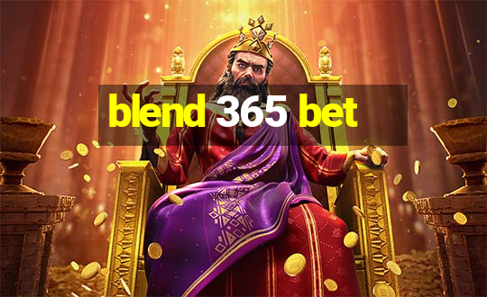 blend 365 bet