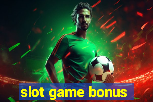 slot game bonus