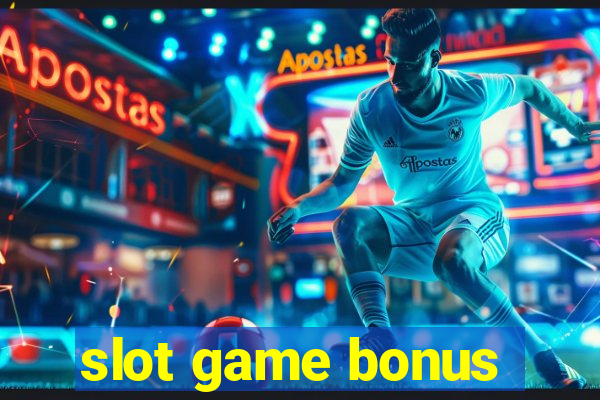 slot game bonus