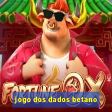 jogo dos dados betano