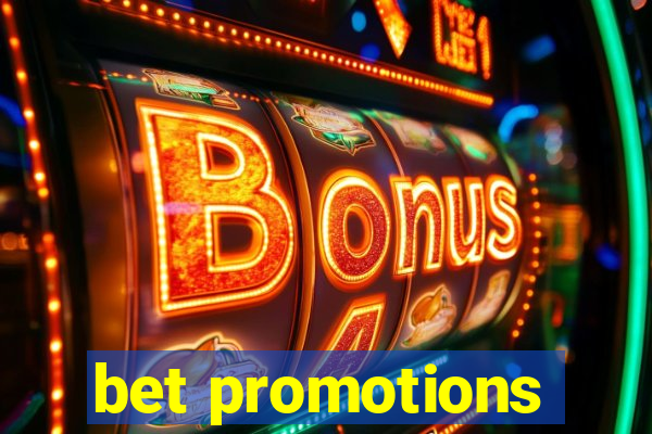 bet promotions