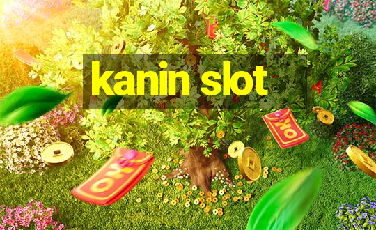 kanin slot