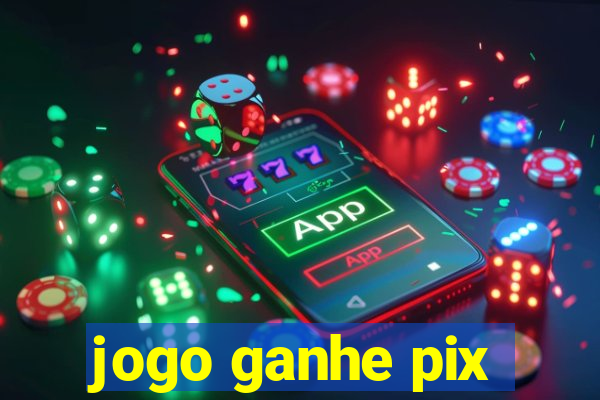 jogo ganhe pix