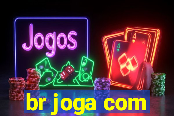 br joga com