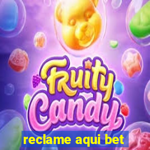 reclame aqui bet