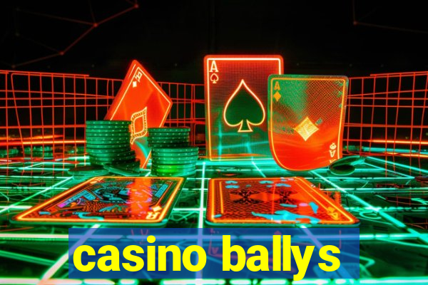 casino ballys