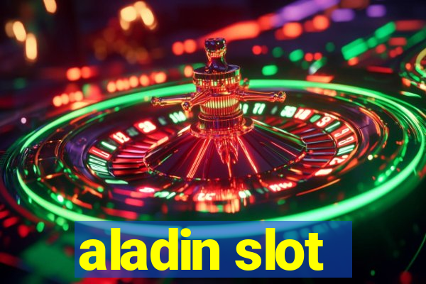 aladin slot